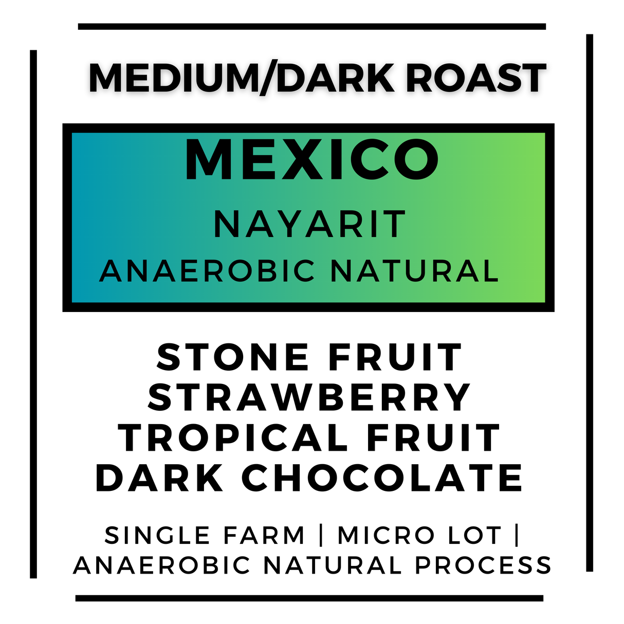 Mexico Nayarit Anaerobic Natural Process Roasted Coffee