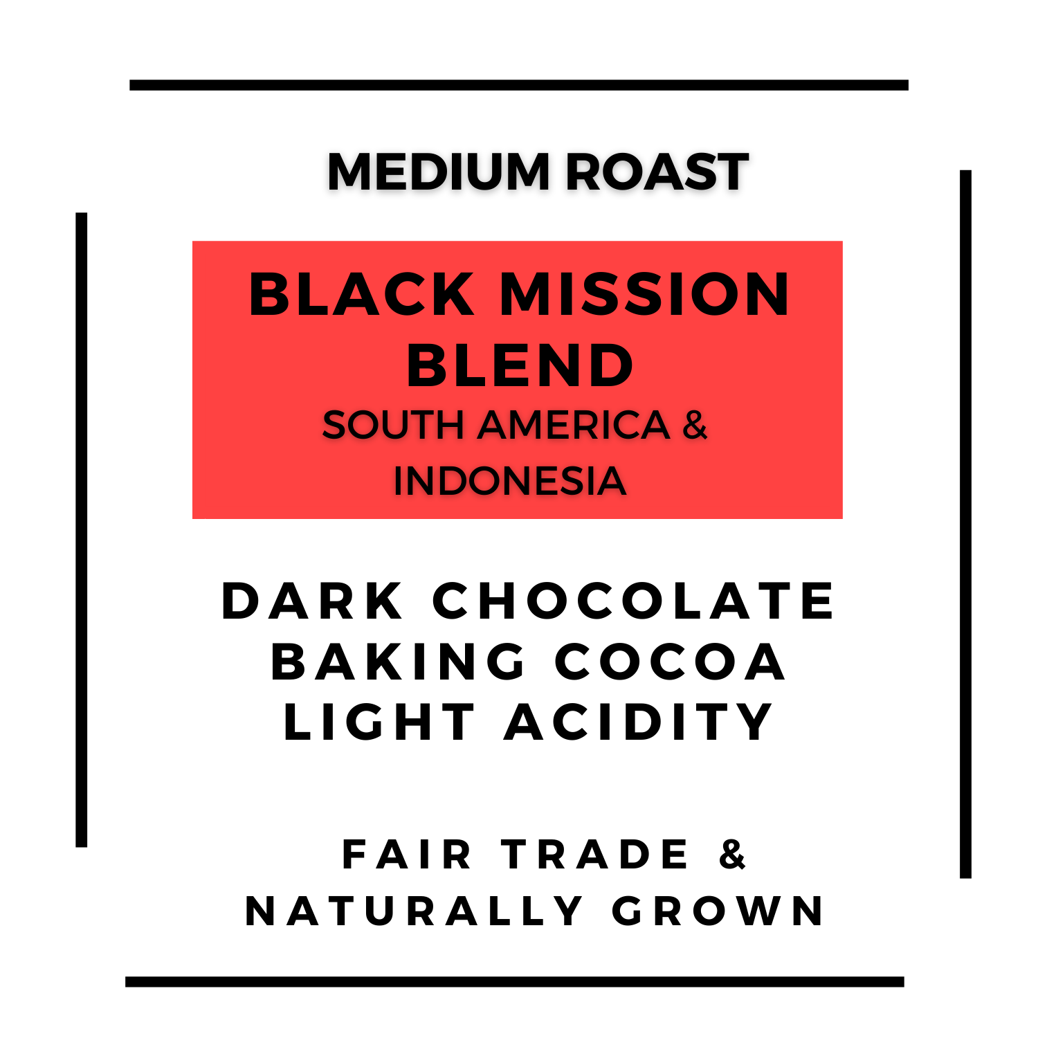Black Mission Blend Roasted Coffee