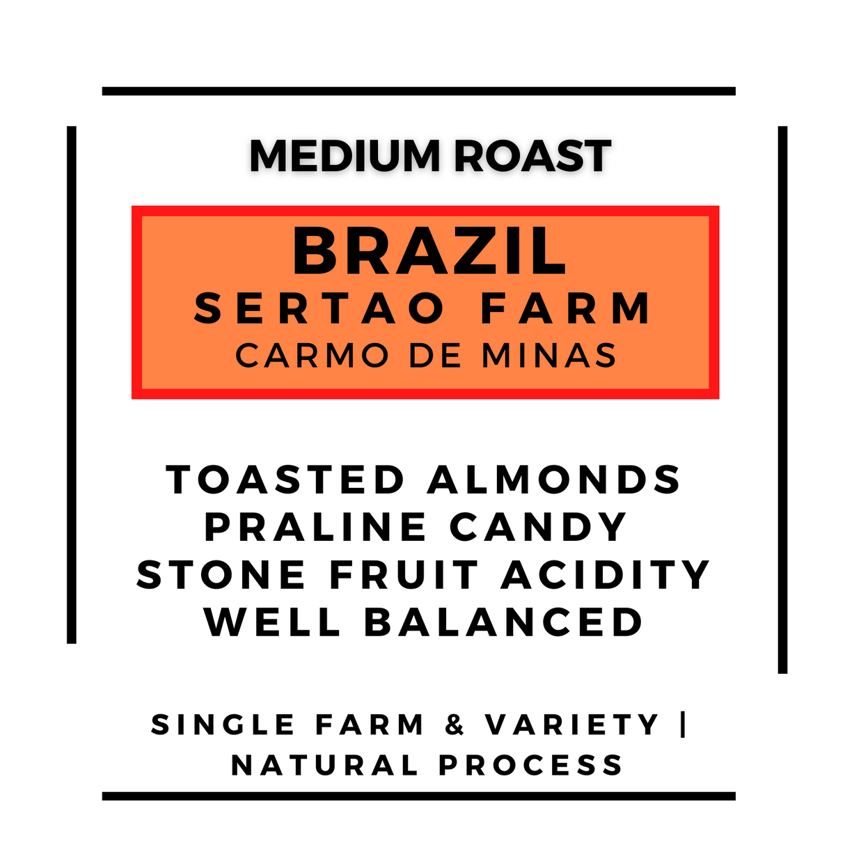 Brazil - Fazenda Sertão - Carmo de Minas Roasted Coffee