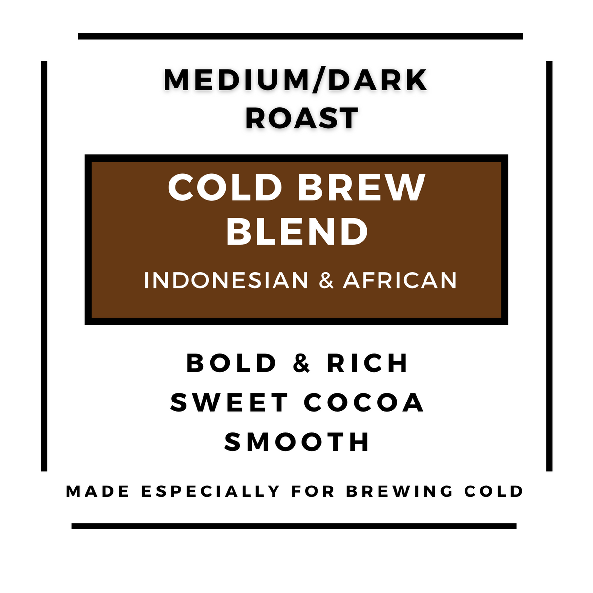 Cold Brew Blend Roasted Coffee