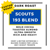 Scouts 193 Blend - Custom Roast