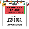 Reindeer Games Holiday Blend